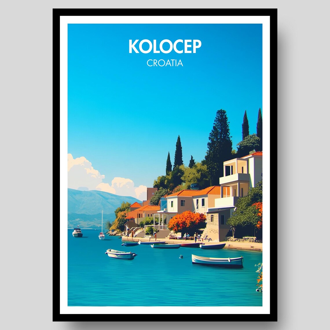Kolocep Croatia Island Travel Poster Turquoise Bay Boats Villas