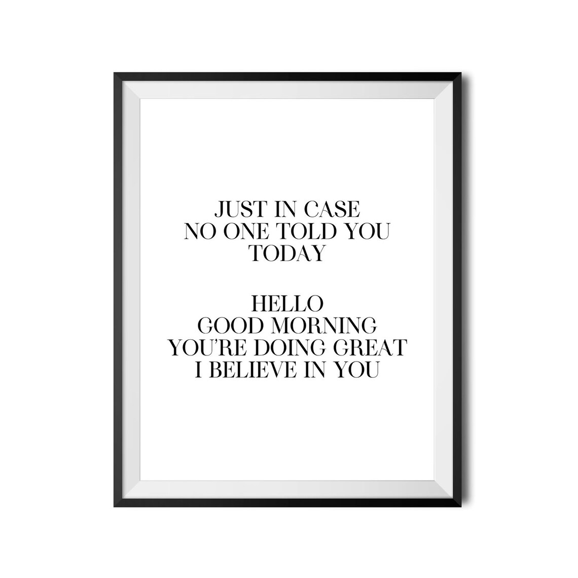 Just in Case No One Told You Today Affirmation Quote Minimalist Poster - Image 4
