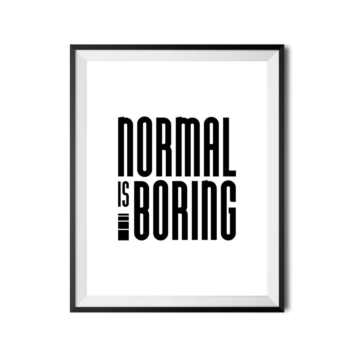 Normal Is Boring Bold Black Office Typography Motivational Poster - Image 4