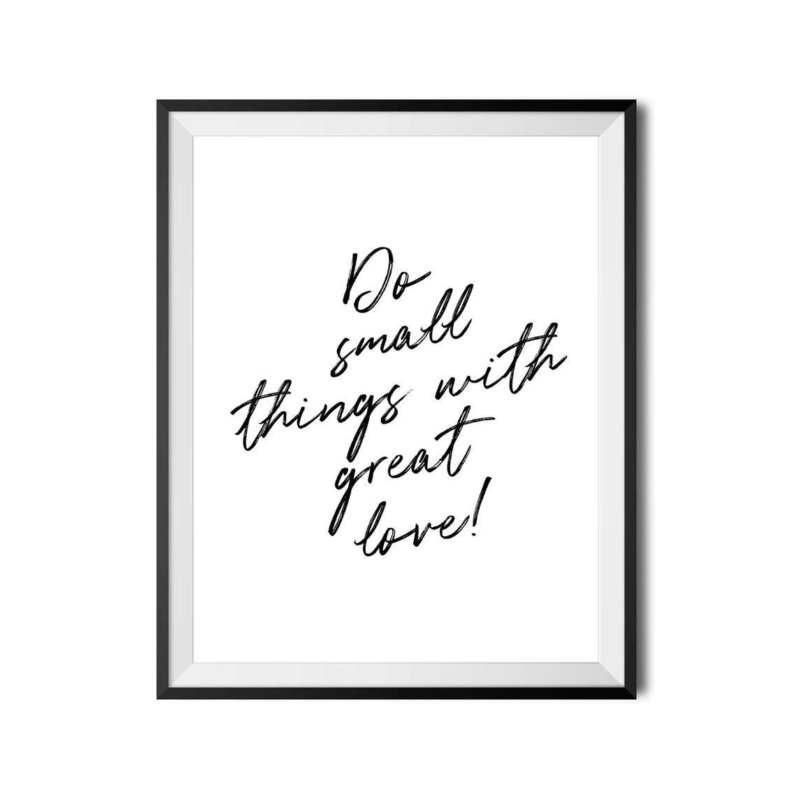 Do Small Things With Great Love Brush Script Quote Poster for Home - Image 4