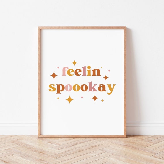 Feelin Spoookay Print Boho Halloween Print Cute Halloween Print Halloween Printables Fall Wall Art Digital Download