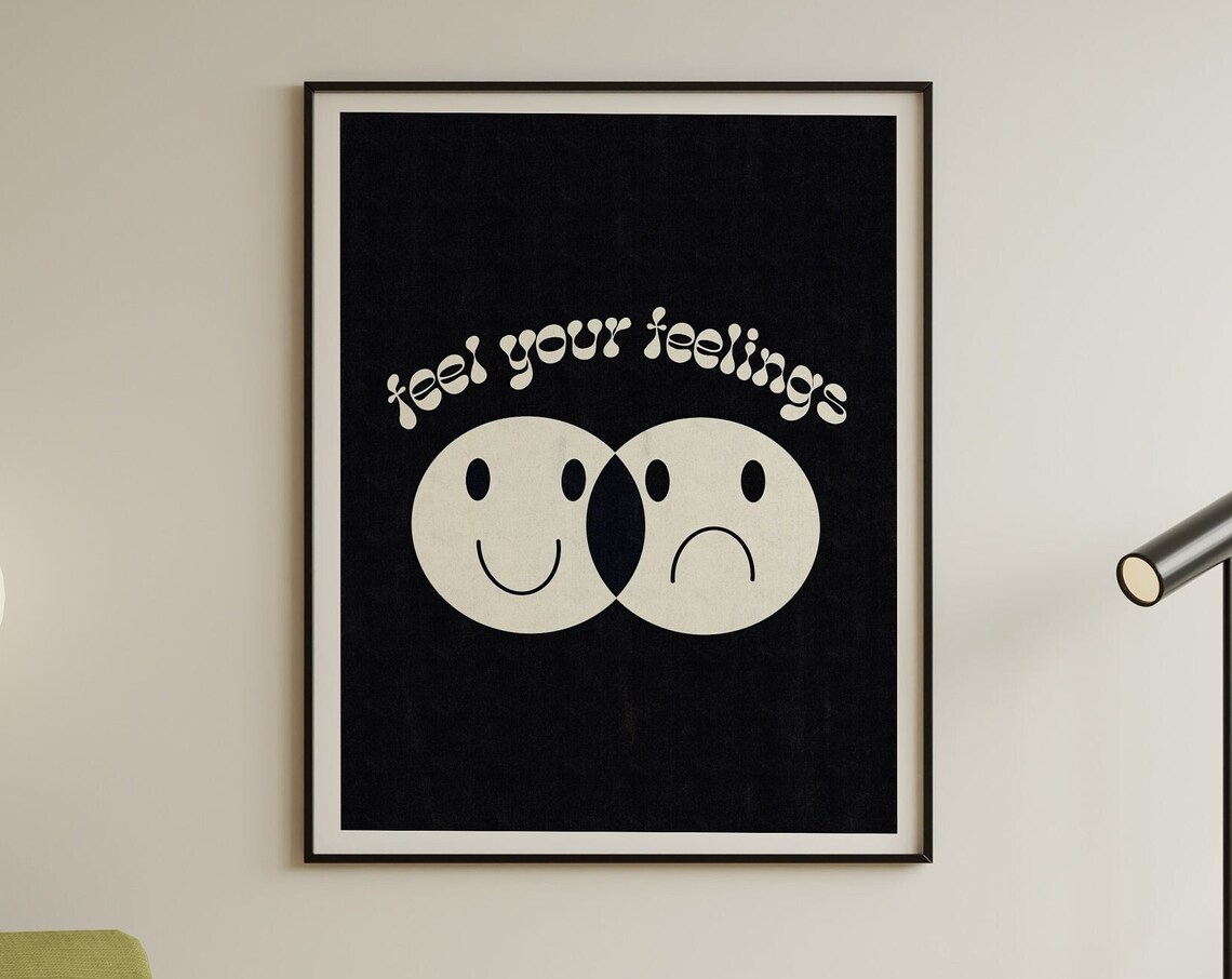 Feel Your Feelings Happy Sad Faces Groovy Quote Minimalist Art Poster