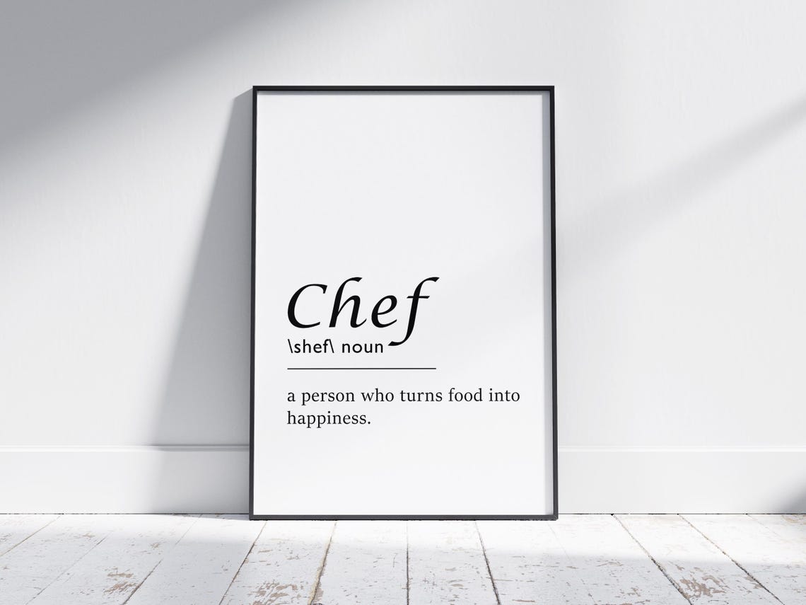 Chef Definition Turns Food Into Happiness Kitchen Gift Poster - Image 8