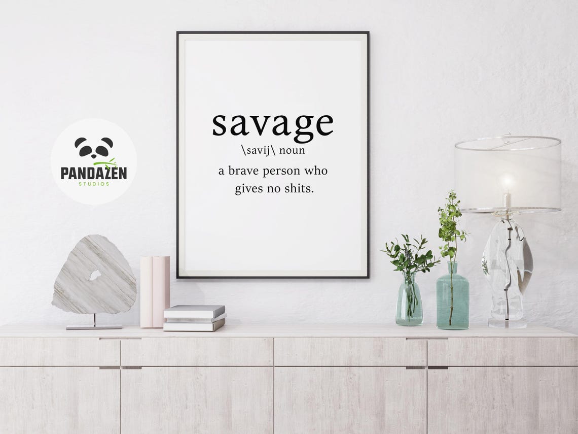 Savage Definition Brave Person Bold Funny Typography Quote Poster - Image 2