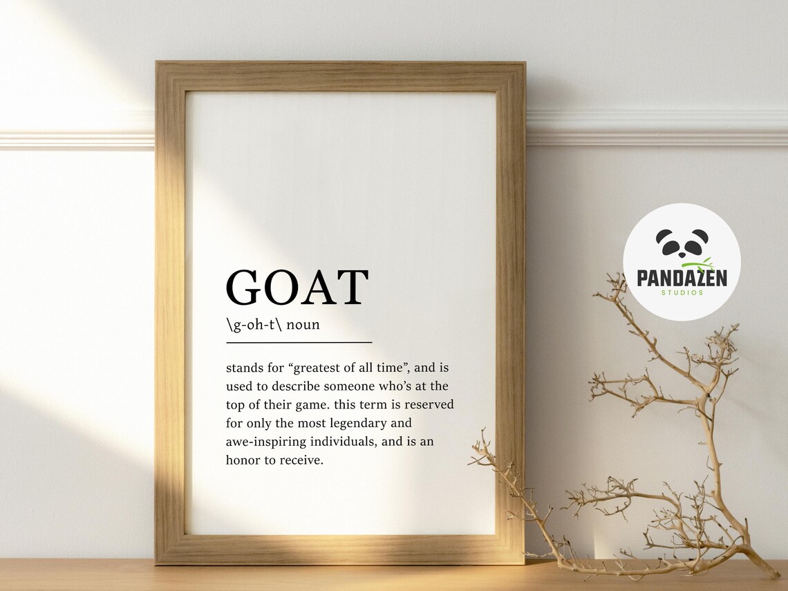GOAT Definition Greatest Of All Time Legend Dictionary Quote Poster - Image 3