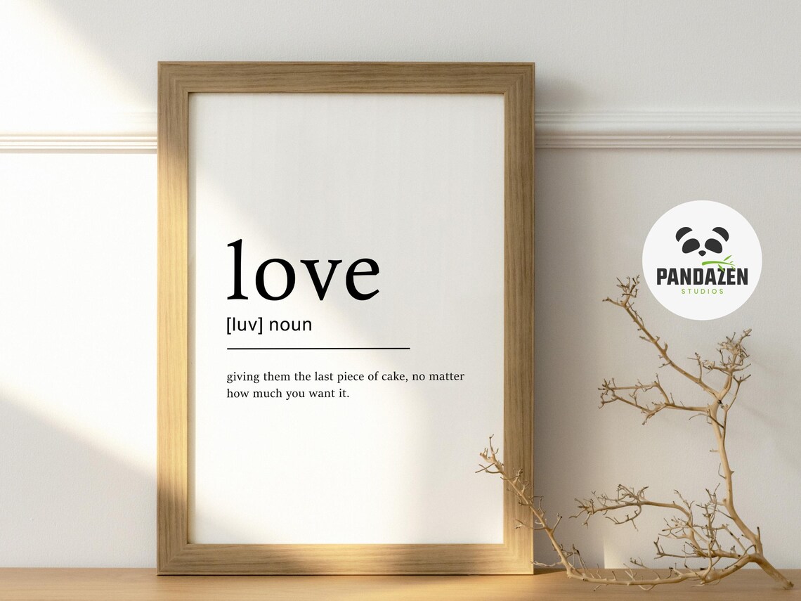 Love Definition Last Piece Of Cake Funny Typography Gift Poster - Image 6