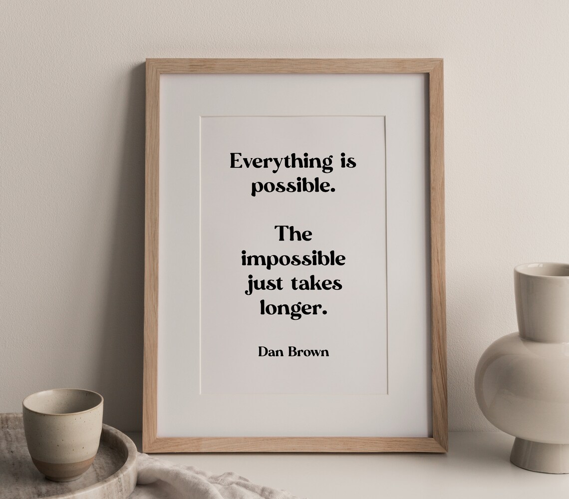 Everything Is Possible Quote, Minimalist Art Print
