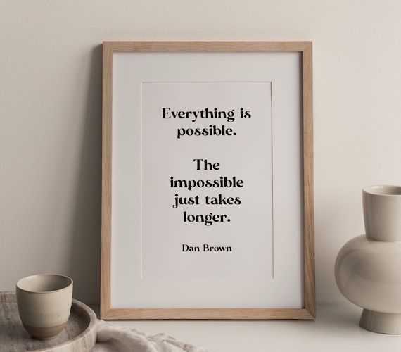 Everything Is Possible Quote, Minimalist Art Print
