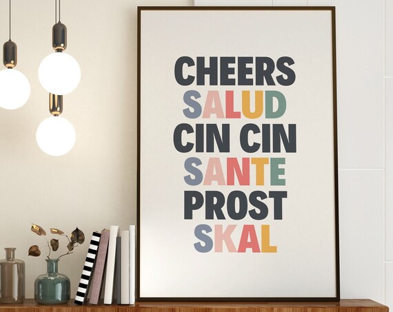 Cheers Salud Cin Cin Sante Prost Skal Bar Cart Typography Poster