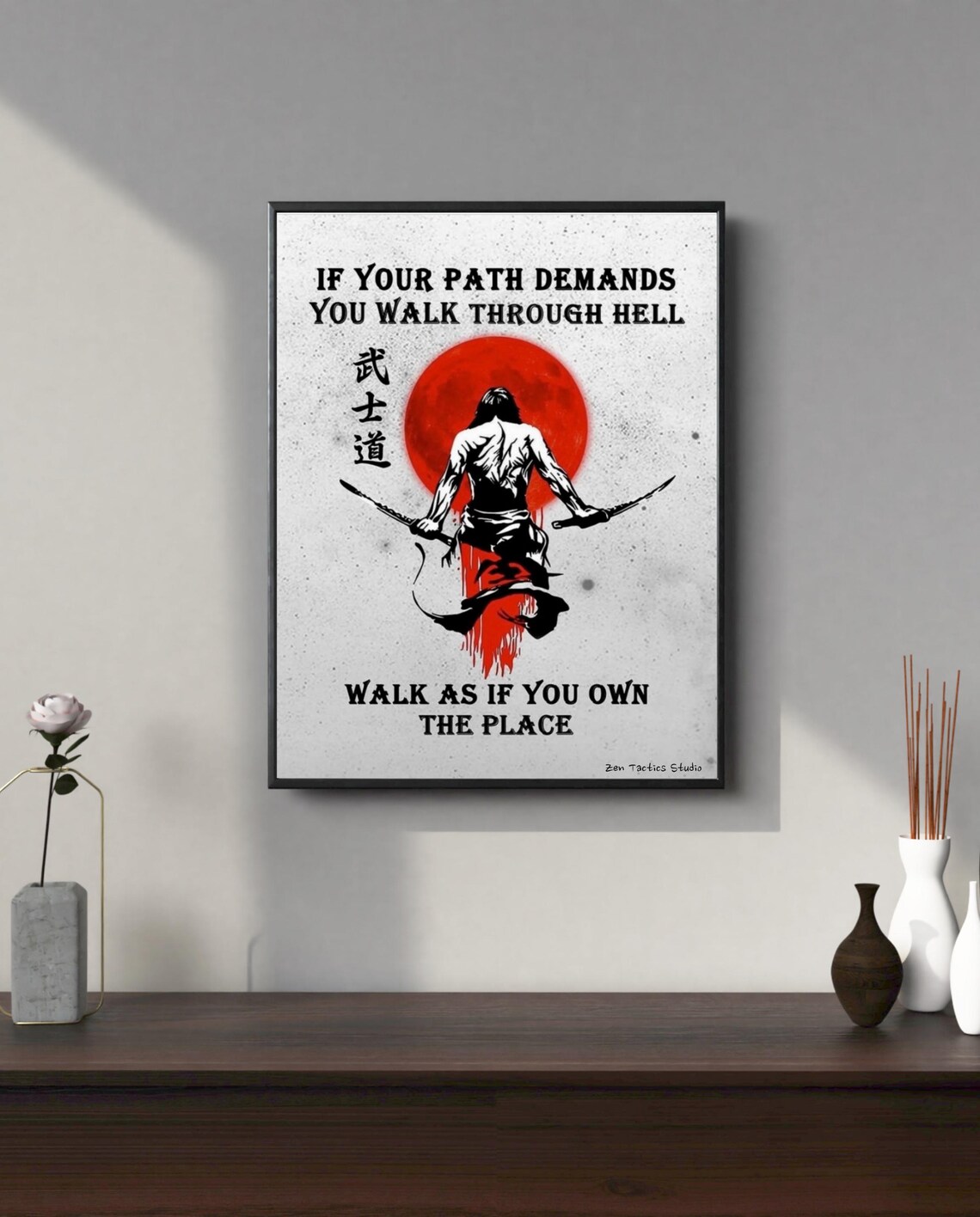 Walk Through Hell Samurai Red Sun Bushido Kanji Warrior Motivation Poster
