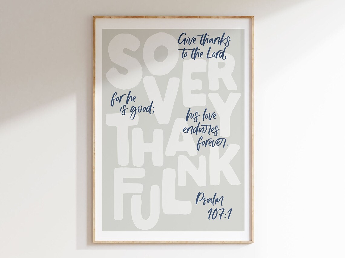Give Thanks Psalm 107:3 Christian Poster Print