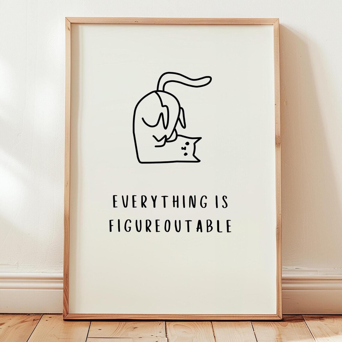 Everything Is Figureoutable Cat Motivational Art Print