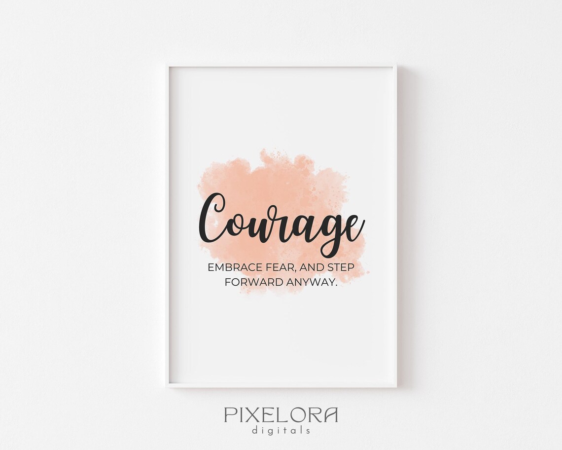 Courage Definition Inspirational Quote Poster Motivational Wall Art Personal Growth Office Decor