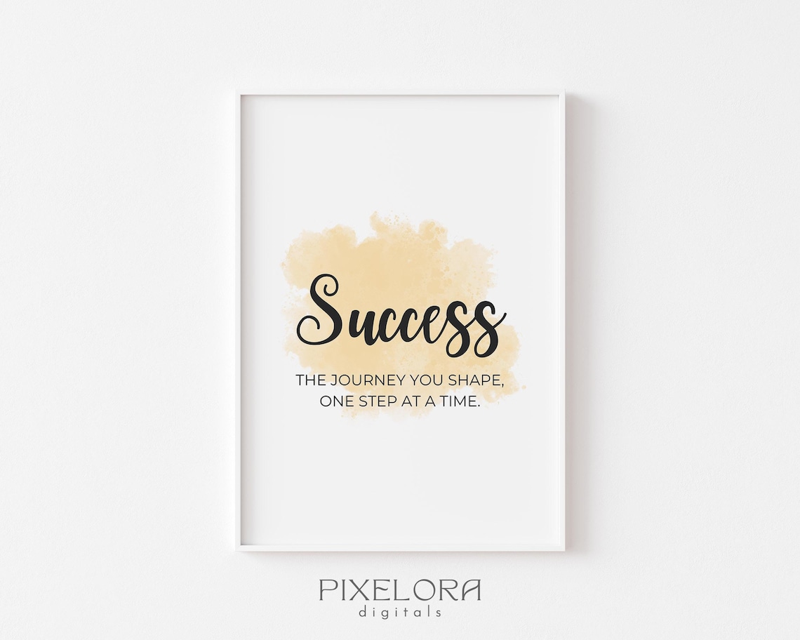 Success The Journey You Shape One Step Soft Beige Watercolor Quote Poster