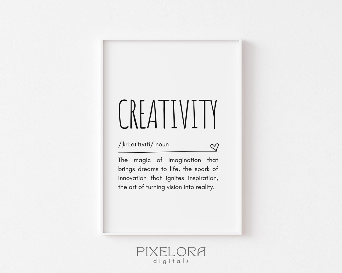 Creativity Definition Wall Art Inspirational Quote Motivational Poster Personal Growth Office Decor