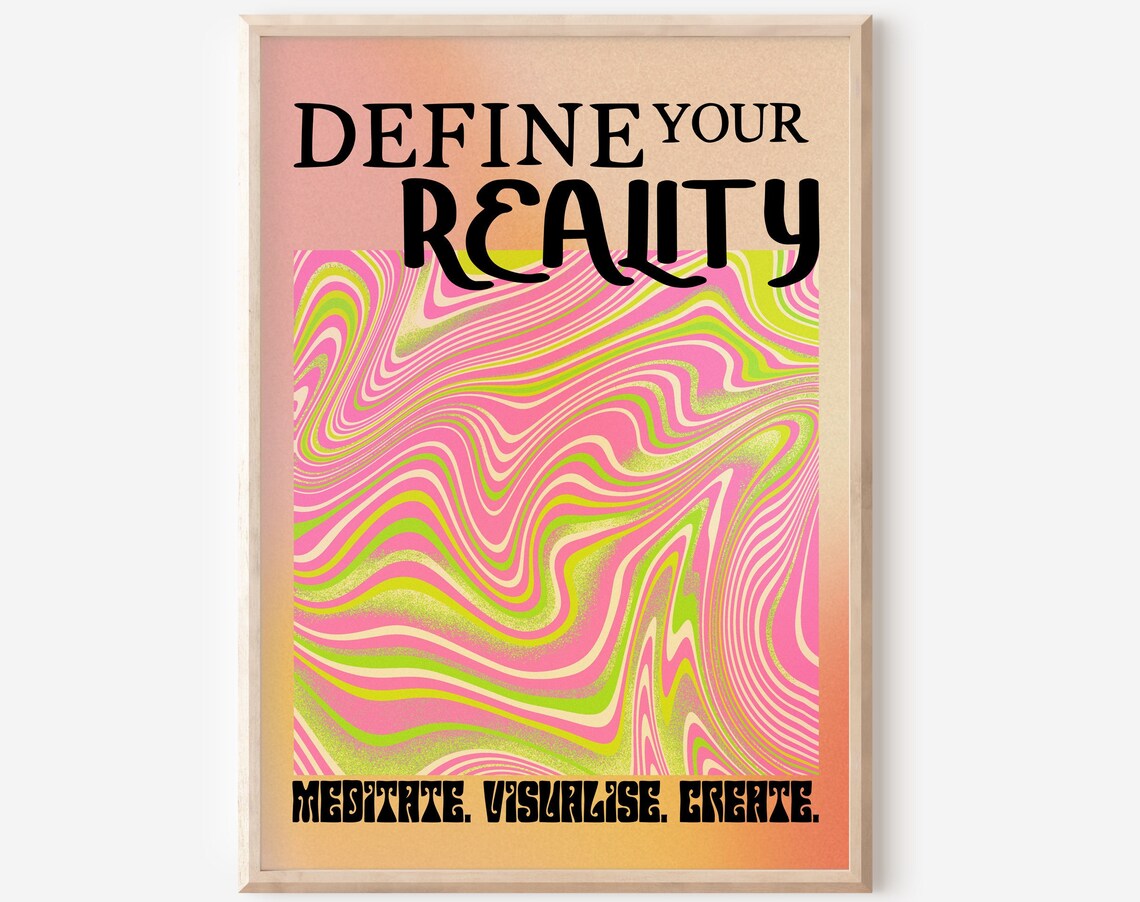 Define Your Reality Pink Lime Psychedelic Marble Swirl Poster