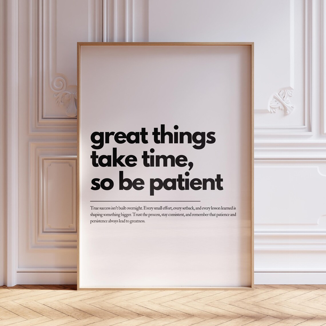 Great Things Take Time Affirmation Poster
