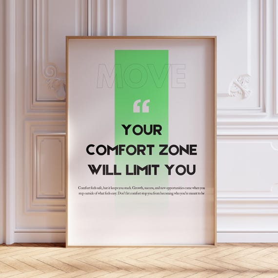 Your Comfort Zone Will Limit You Affirmation Poster Motivational Wall Art Home Office Inspirational