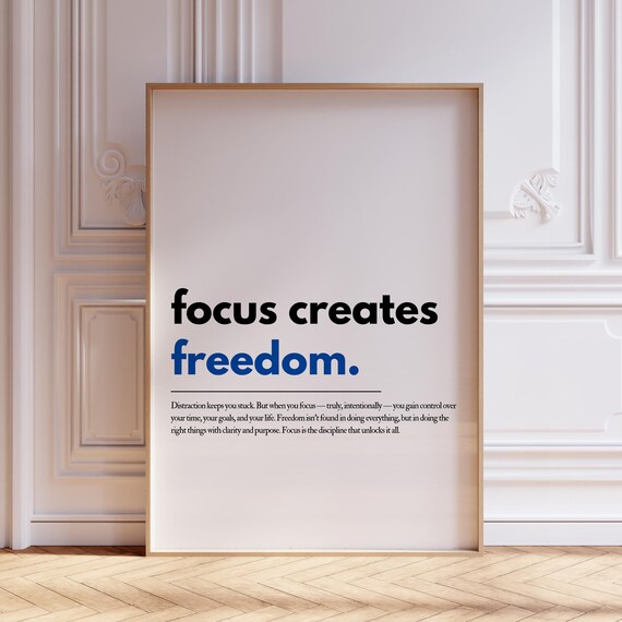 Focus Creates Freedom Minimalist Blue Black Typography Office Poster
