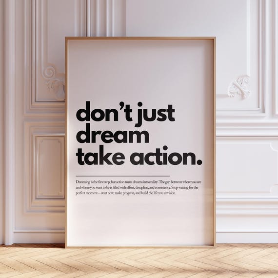 Dont Just Dream Take Action Motivational Art Print