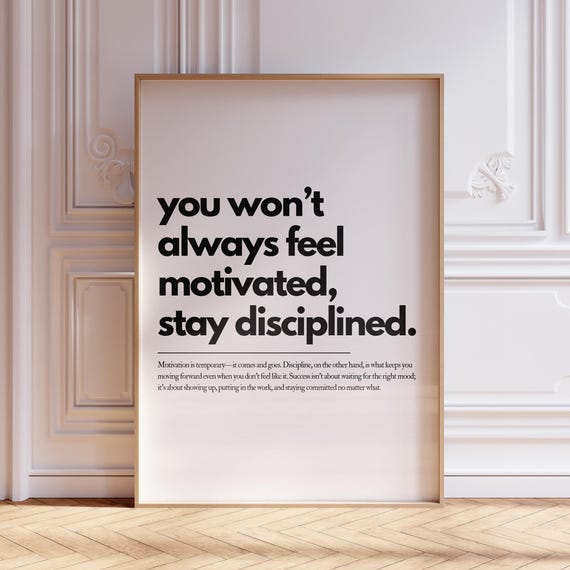 Stay Disciplined Motivational Art Print Home Office Positive Quote Wall Inspirational Poster