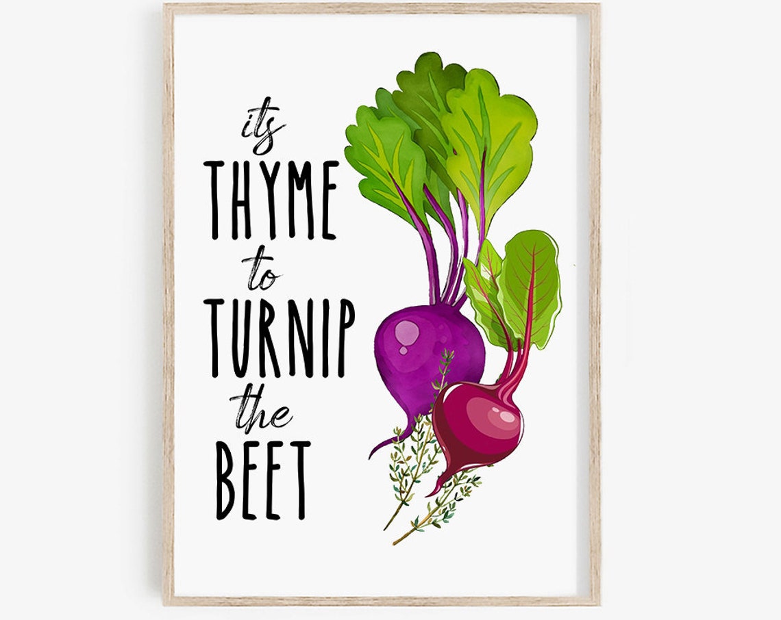 Its Thyme To Turnip The Beet Watercolor Vegetable Pun Kitchen Poster