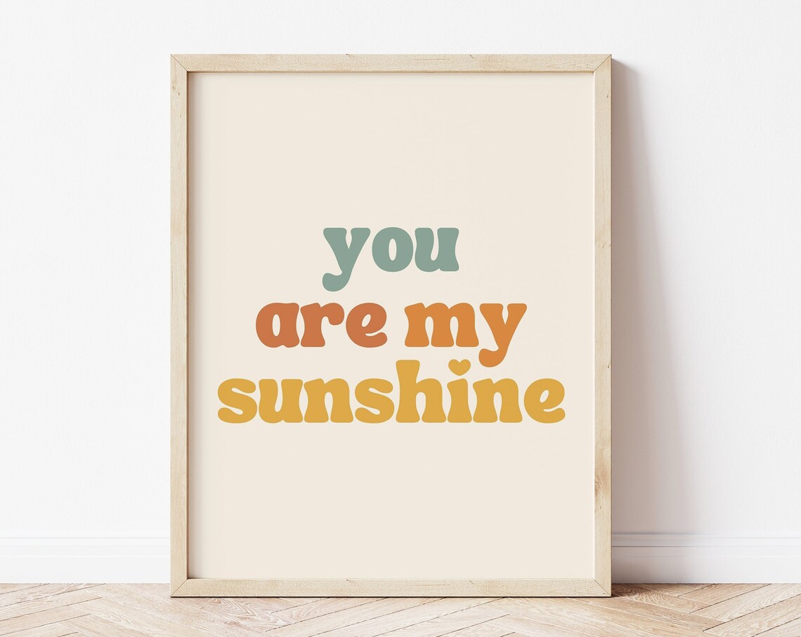 You Are My Sunshine Retro Typography Kids Room Poster