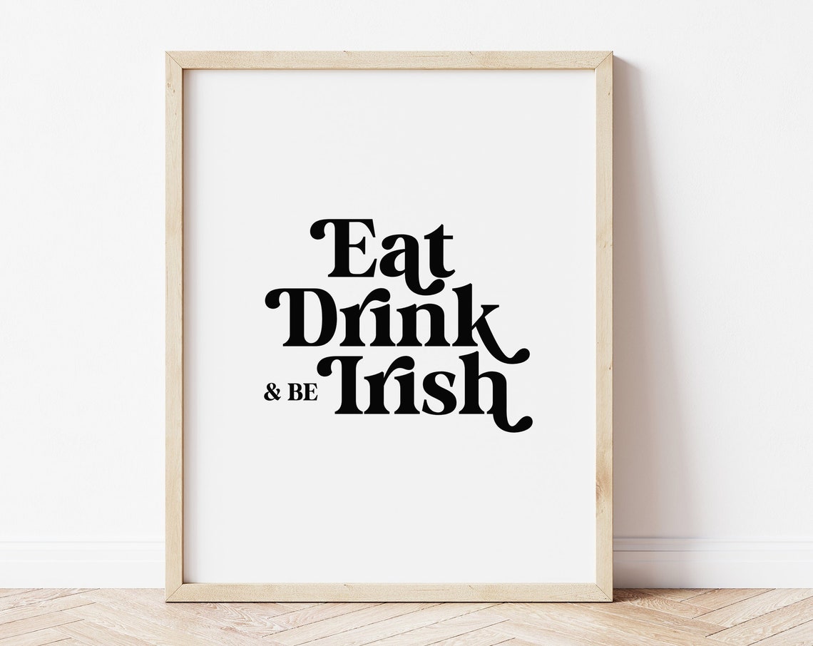 Eat Drink And Be Irish Bold Retro Typography St Patricks Wall Art