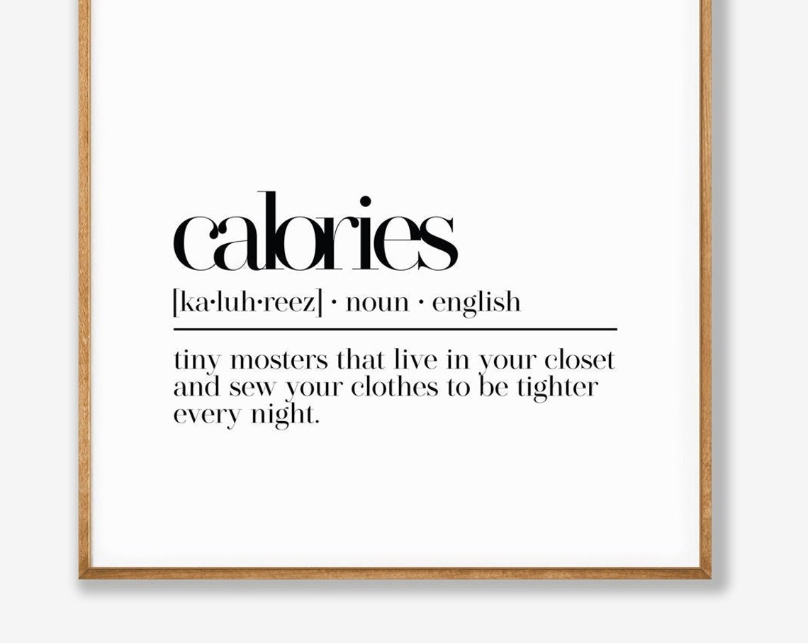 Calories Funny Diet Definition Tiny Monsters Kitchen Quote Poster