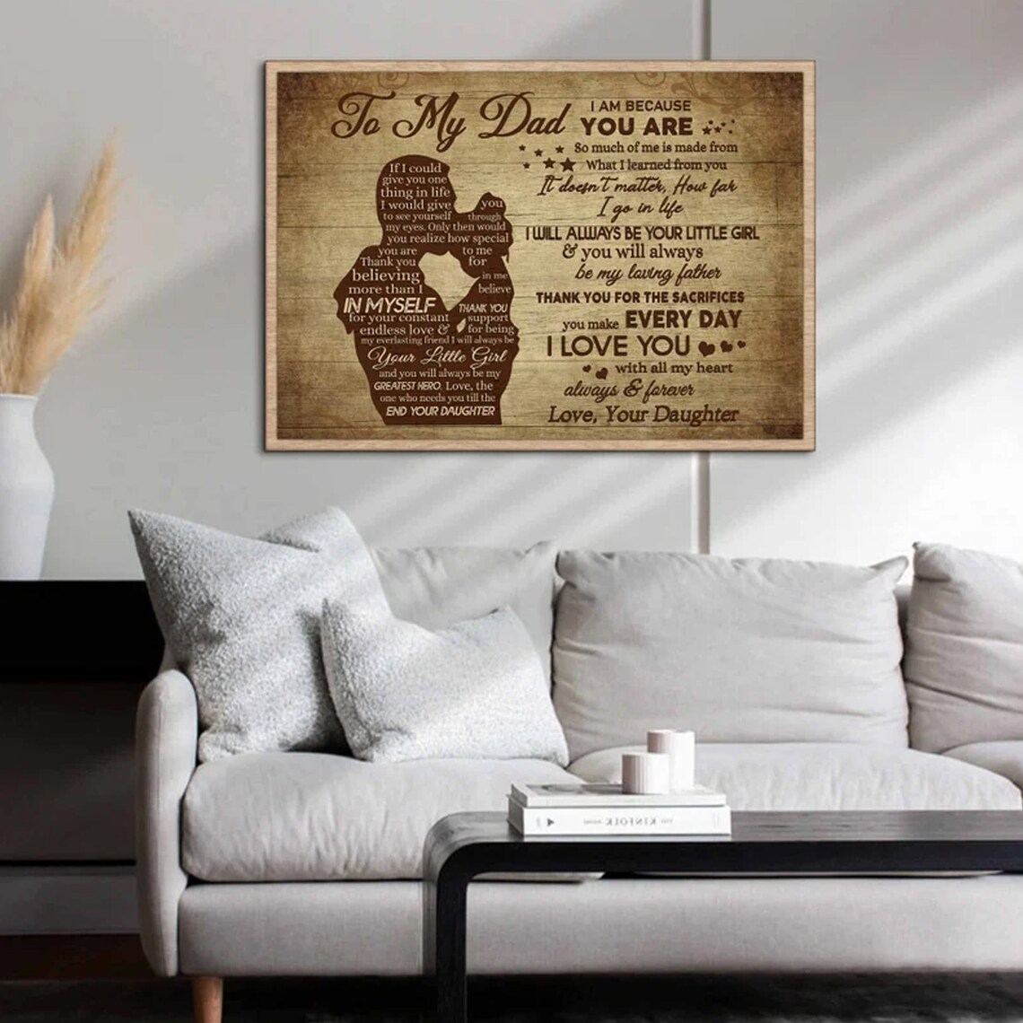 To My Dad I Am Because You Are Vintage Daughter Quote Canvas Poster - Image 4