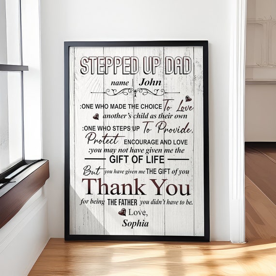 Personalized Stepped Up Dad Poster Gifts From Son Daughter Fathers Day Birthday Gifts For Step Dad Father Poster Wall Art