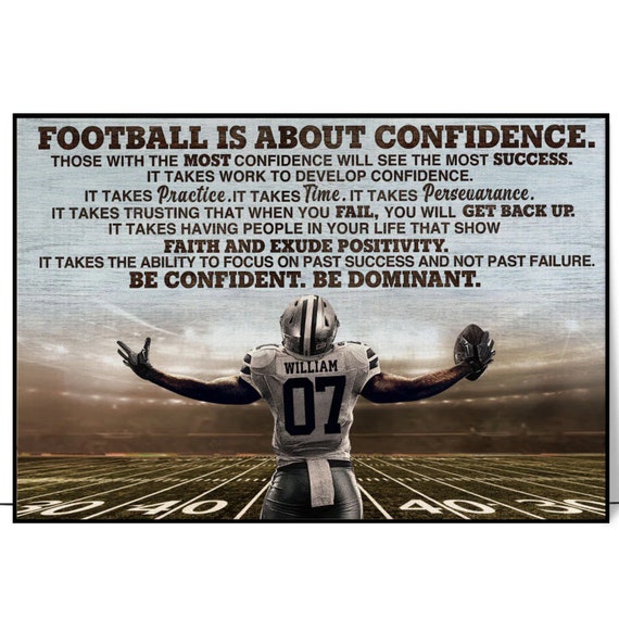 Football Is About Confidence Personalized Football Player Print Football Gifts For Boys Football Player Gift