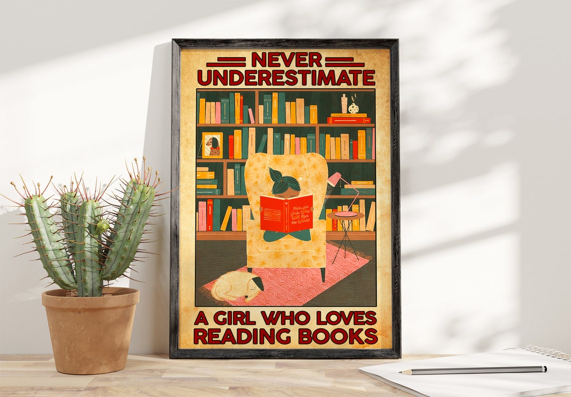 Never Underestimate a Girl Who Loves Reading Books Library Poster