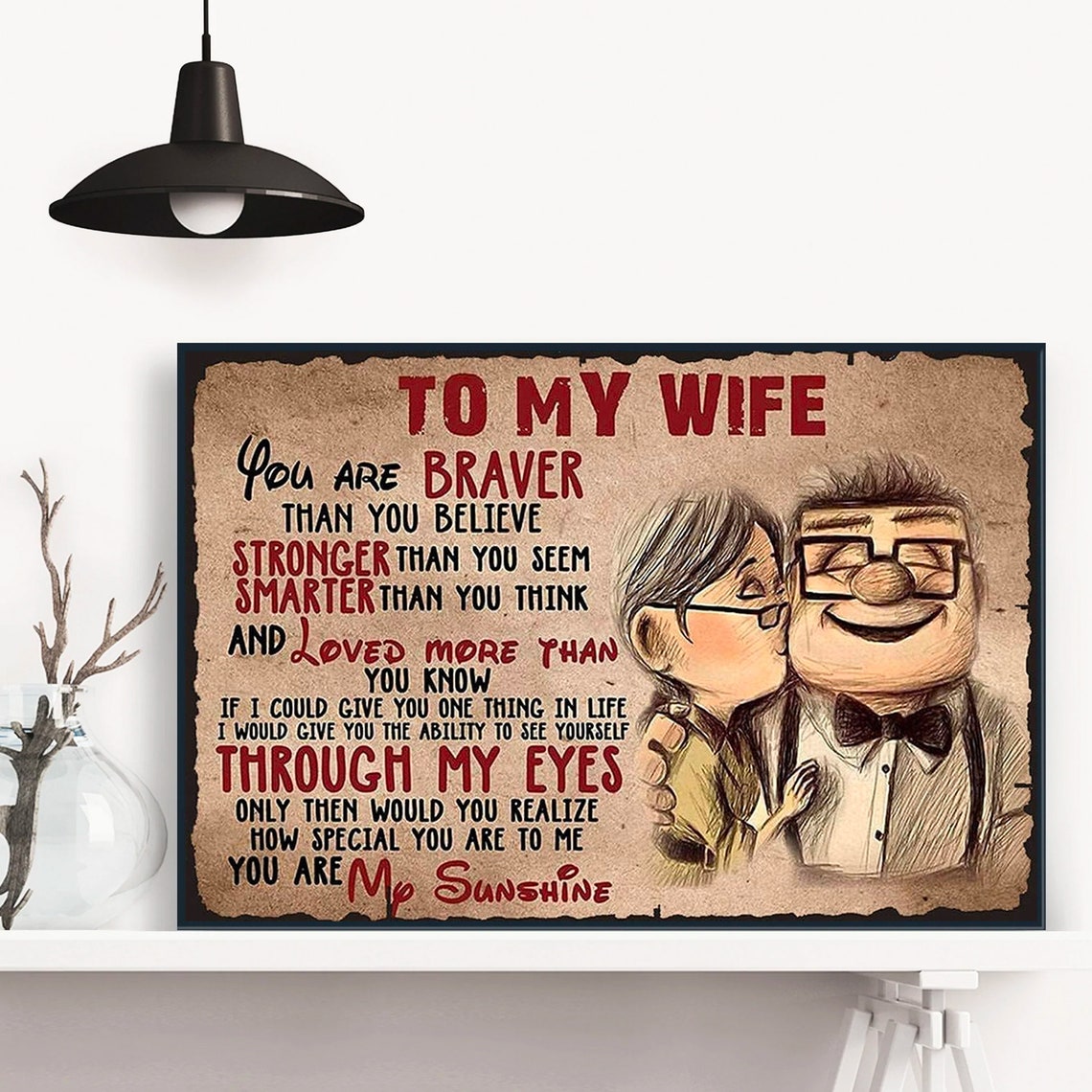 To My Wife You Are Braver Than You Believe Gift For Vintage Poster My Sunshine Wife Poster Gift For Wife From Husband - Image 4