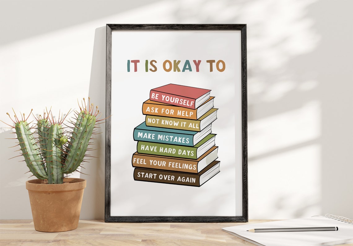 It Is Okay To Be Yourself Stacked Books Classroom Affirmation Poster