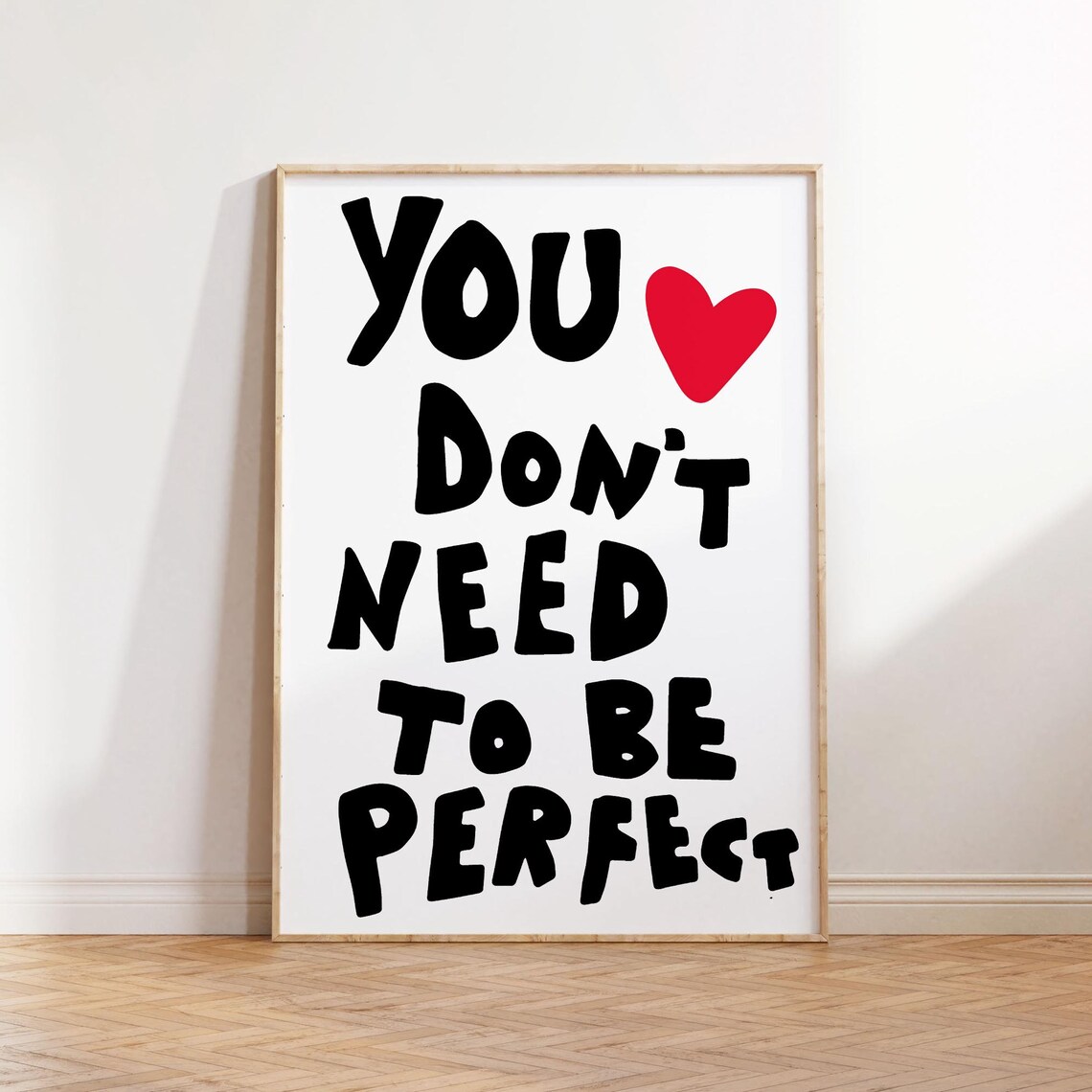 You Dont Need To Be Perfect Red Heart Motivational Quote Poster