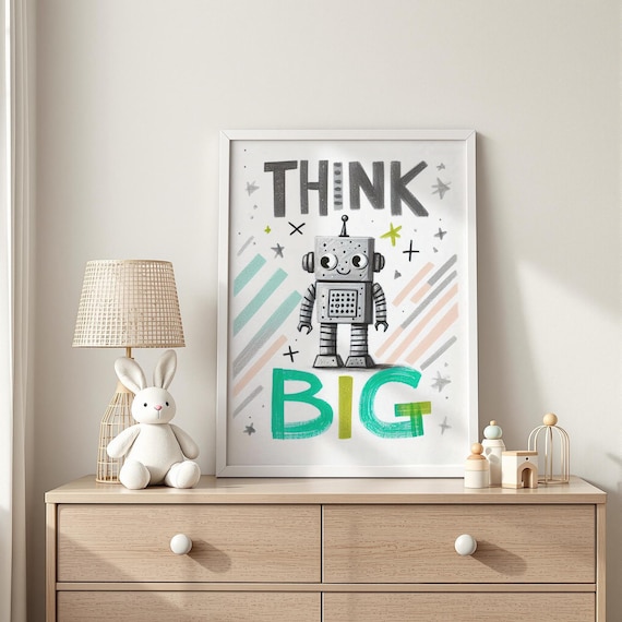 Think Big Cute Robot Quote Fun Kids Room Typography Wall Art