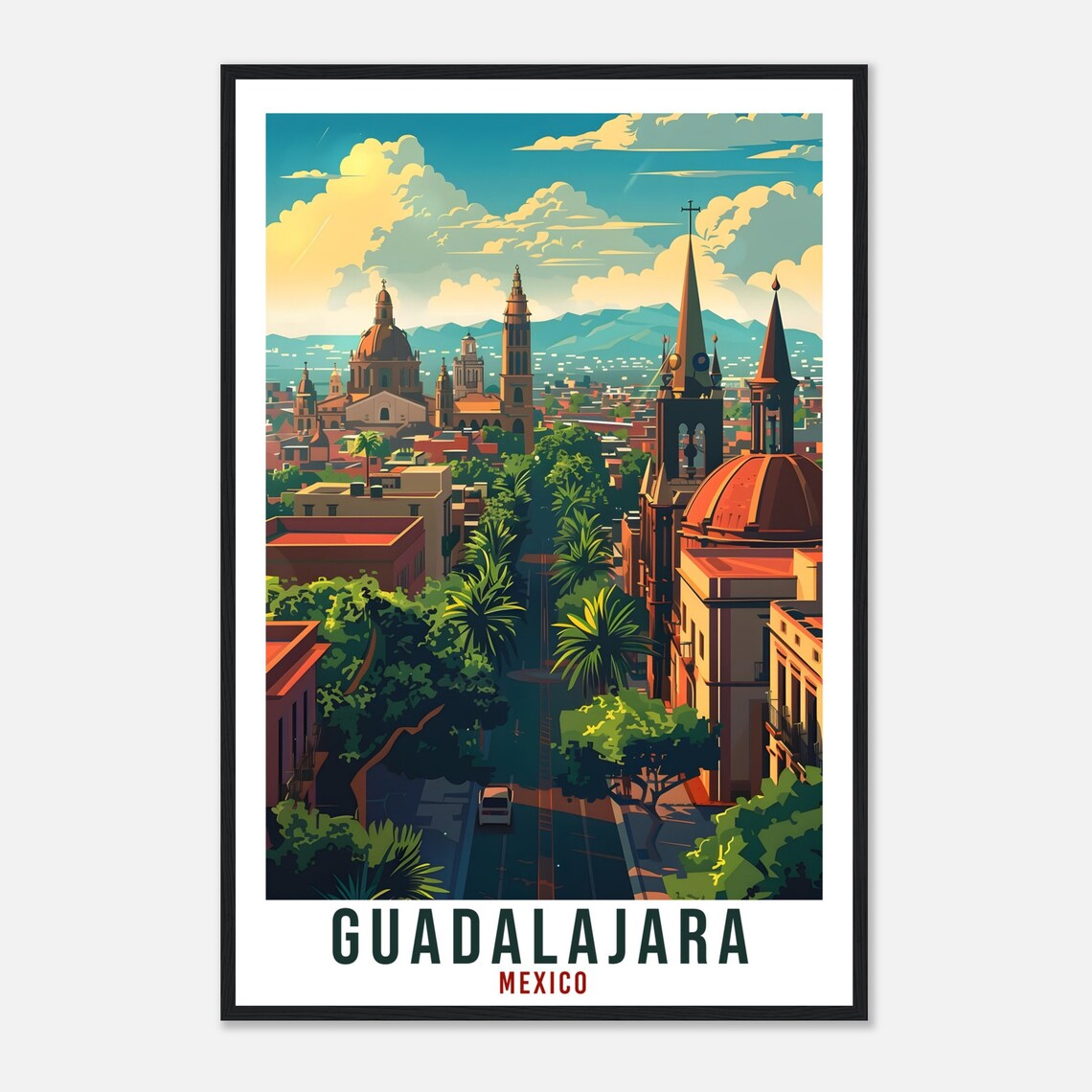 Guadalajara Mexico Cathedral Spires City View Green Avenue Sky Poster - Image 4