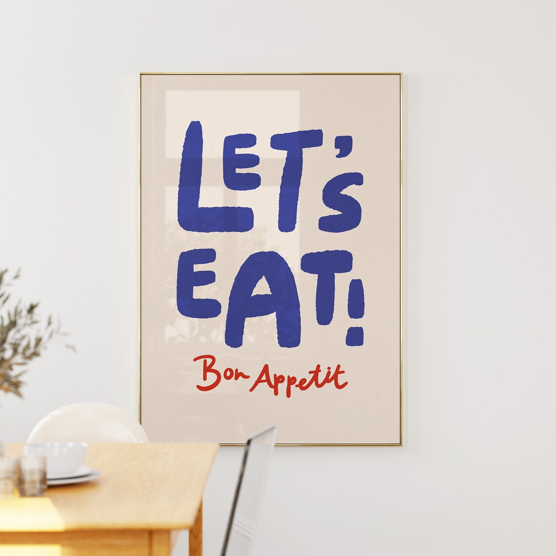 Let's Eat Bon Appetit Kitchen Sayings Art Print