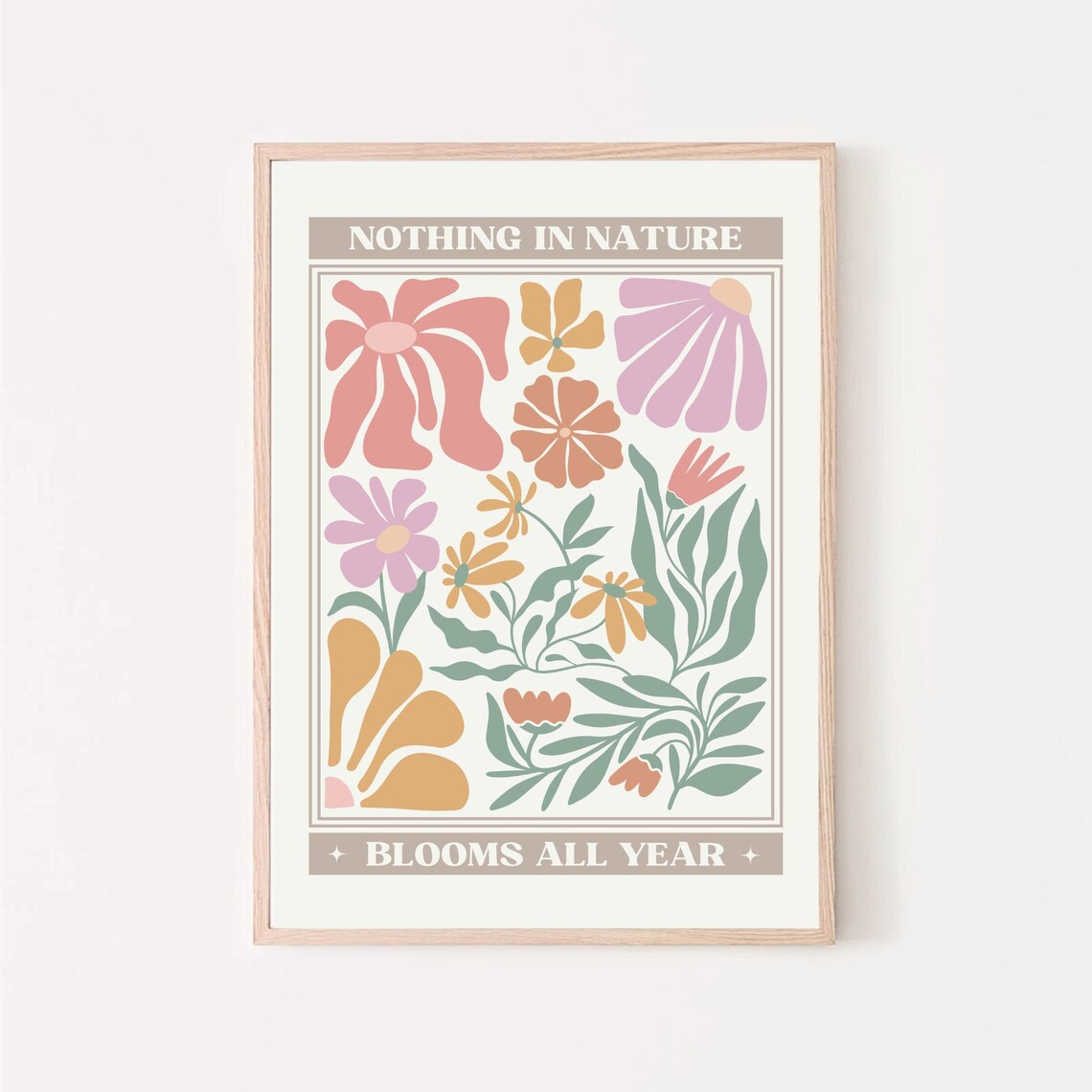Nothing in Nature Blooms All Year Retro Floral Beige Botanical Poster
