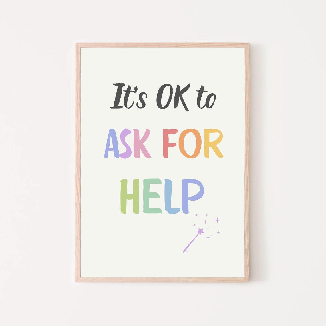Its OK to Ask for Help Rainbow Pastel Magic Wand Encouragement Poster