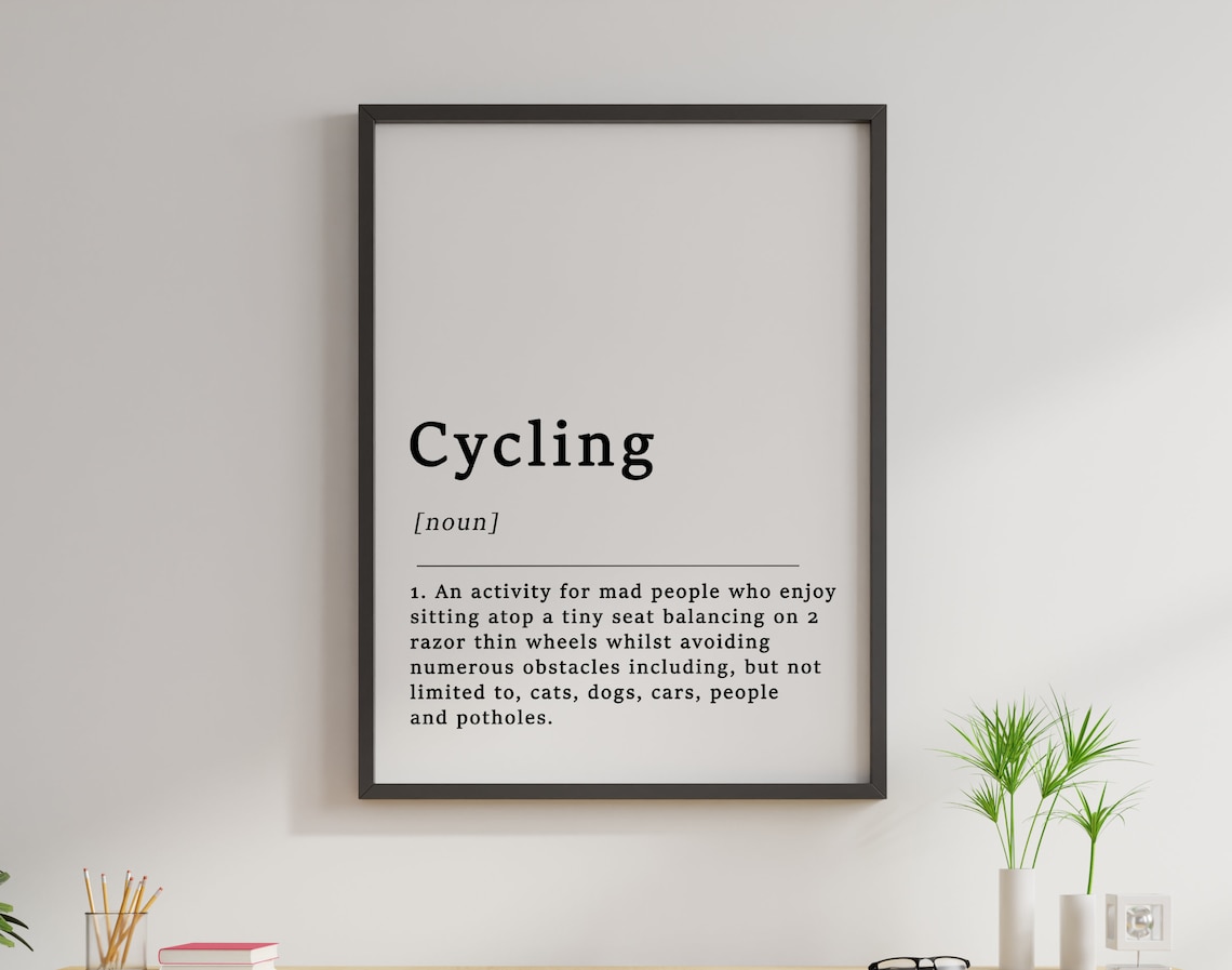 Definition Of Cycling Quote Poster, Funny Typography - Image 2