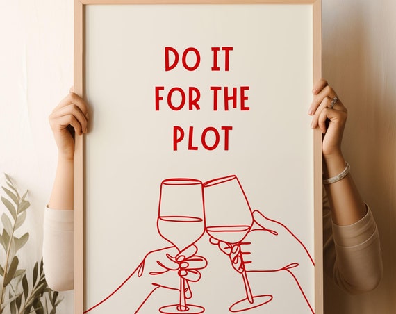 Do It For The Plot Red Print Dorm Decor Bar Cart Apartment Decor Aesthetic Trendy Retro Wall Art Y2k Bar Art Poster Minimalist Art