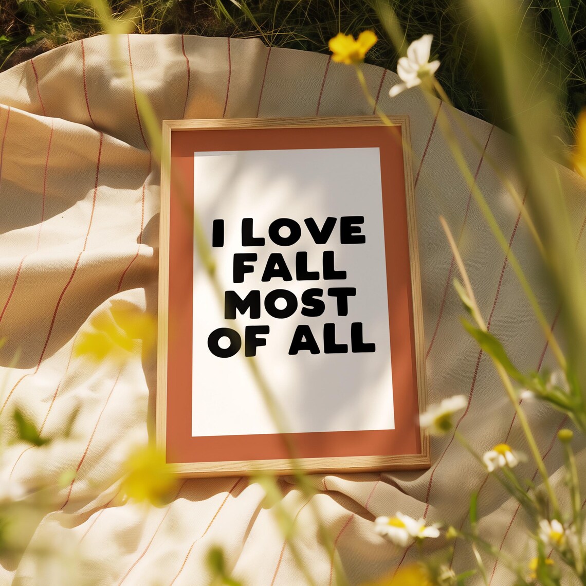 I Love Fall Most of All Rust Orange Autumn Typography Quote Print