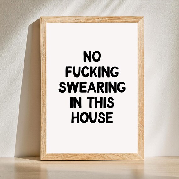 Funny No Swearing in This House Ironic Typography Quote Poster