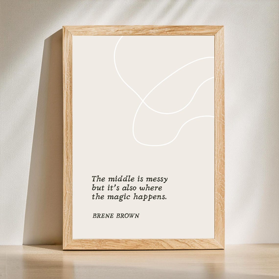 The Middle Is Messy Brene Brown Minimalist Line Art Quote Poster
