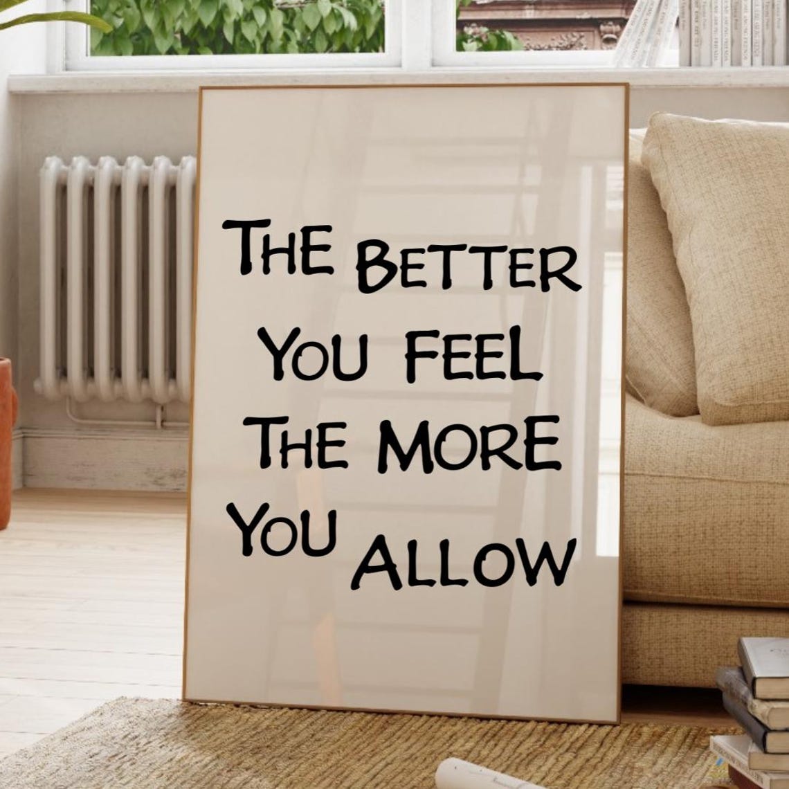 The Better You Feel the More You Allow Manifestation Quote Poster