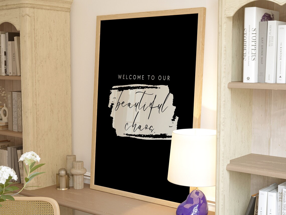 Welcome To Our Beautiful Chaos, Modern Farmhouse - Image 3