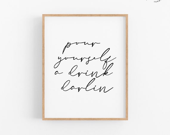 Drink Quote Print Drinks Art Bar Cart Print Bar Cart Art Kitchen Art Kitchen Prints Kitchen Decor Bar Wall Art Bar Art Bar Prints