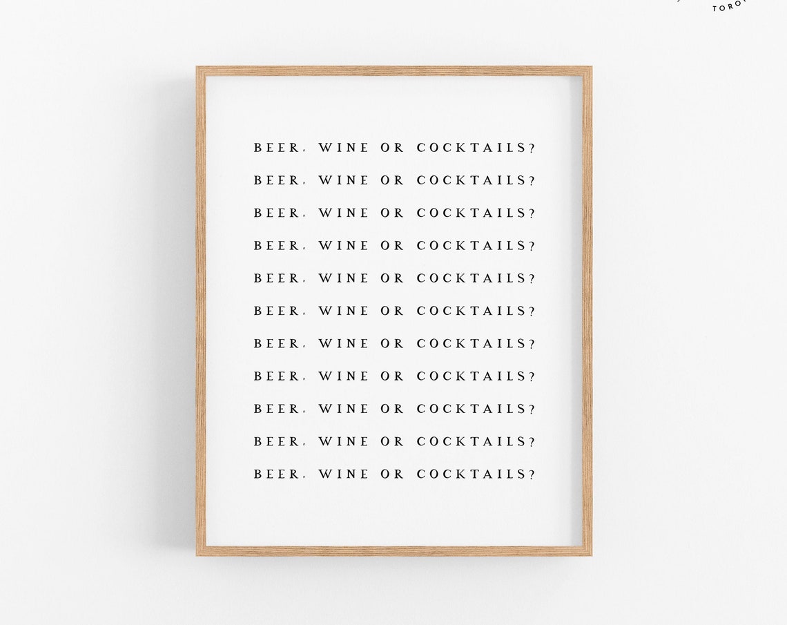Beer Wine or Cocktails Funny Repeated Typewriter Quote Poster